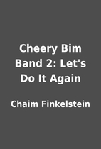 Cheery Bim Band 2: Let's Do It Again by…