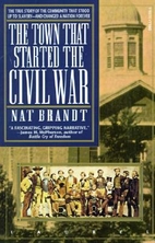 The Town That Started the Civil War by Nat…
