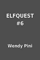 ELFQUEST #6 by Wendy Pini
