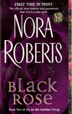 Black Rose by Nora Roberts