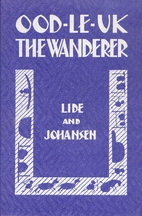 Ood-Le-Uk the Wanderer by Alice Lide