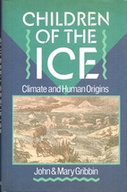 Children of the Ice: Climate and Human…