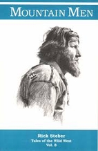 Mountain Men (Tales of the Wild West Ser. :…