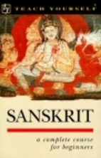 Sanskrit: A Complete Course for Beginners by…