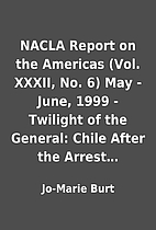 NACLA Report on the Americas (Vol. XXXII,…