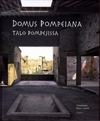Domus Pompeiana : talo Pompejissa :…