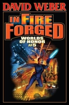 In Fire Forged by David Weber