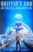 Griffin's Egg by Michael Swanwick