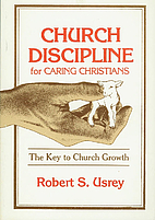 Church discipline for caring Christians by…