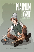 Platinum Grit, Book 2 by Trudy Cooper