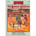 Mike's Mystery (The Boxcar Children…
