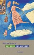 Een wolk als afscheid by Katrien Seynaeve