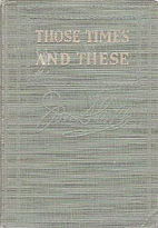 Those Times and These by Irvin S. Cobb