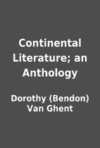 Continental Literature; an Anthology by…