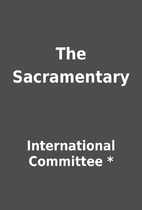 The Sacramentary by International Committee…