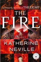 The Fire by Katherine Neville
