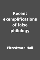 Recent exemplifications of false philology…