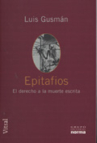 Epitafios : el derecho a la muerte escrita…