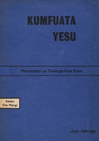 Kumfuata Yesu : Mafundisho Ya Thiologia Kwa…