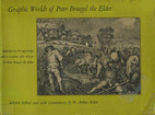 Graphic Worlds of Peter Bruegel the Elder by…