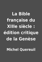 La Bible française du XIIIe siècle :…