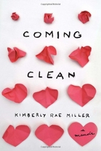 Coming Clean: A Memoir by Kimberly Rae…