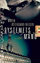 Systemets mand by Martin Østergaard-Nielsen