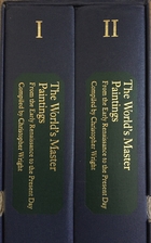 The World's Master Paintings: Catalogue…