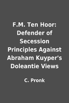 F.M. Ten Hoor: Defender of Secession…