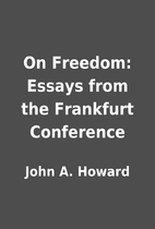 On Freedom: Essays from the Frankfurt…