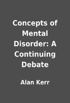 Concepts of Mental Disorder: A Continuing…