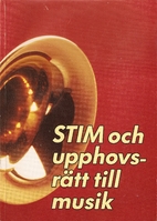 STIM och upphovsrätt till musik : en…