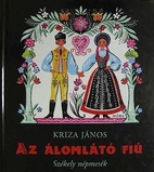 Az álomlátó fiú székely népmesék by…