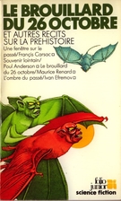 Le Brouillard du 26 octobre et autres…