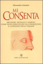 Mi consenta. Metafore, messaggi e simboli.…