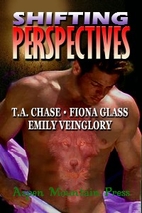 Shifting Perspectives by Emily Veinglory