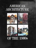 American Architecture of the 1980s by Donald…