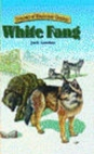 White Fang [adapted - Treasury of…