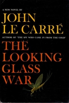 The Looking-Glass War by John Le Carré