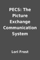 PECS: The Picture Exchange Communication…