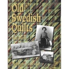 Old Swedish Quilts by Åsa Wettre