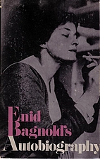 Enid Bagnold's Autobiography by Enid Bagnold