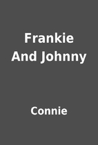 Frankie And Johnny by Connie