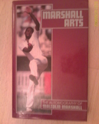 Marshall Arts: The Autobiography of Malcolm…