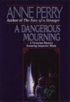 A Dangerous Mourning by Anne Perry