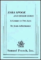 Zara Spook and Other Lures by Joan Ackermann