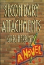 Secondary Attachments by Greg Herriges