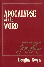 Apocalypse of the Word: The Life and Message…