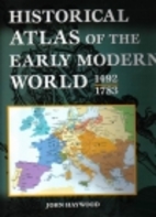 Historical atlas of the early modern world,…