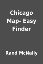 Chicago Map- Easy Finder by Rand McNally